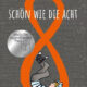 Jugendbuch: Schön wie die Acht von Nikola Huppertz im Gulliver Verlag