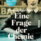 Roman: Eine Frage der Chemie von Bonnie Garmus im Piper Verlag