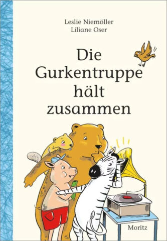 Erstleser: Die Gurkentruppe hält zusammen von Leslie Niemöller und Liliane Oser im Moritz Verlag