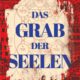 Historischer Thriller: Das Grab der Seelen von Marcello Simoni im Folio Verlag