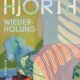 Roman: Wiederholung von Vigdis Hjorth im Fischer Verlag