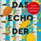 Roman: Das Echo der Sommer von Elin Anna Labba im Fischer Verlag